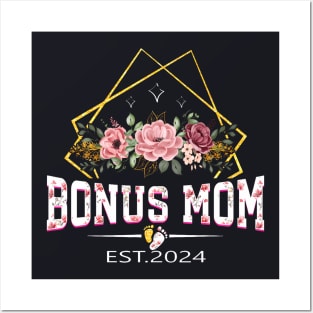 Bonus Mom Est 2024 Promoted To Bonus Mom Posters and Art